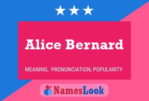 Alice Bernard Name Poster