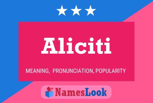 Aliciti Name Poster