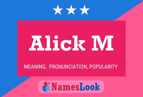 Alick M Name Poster