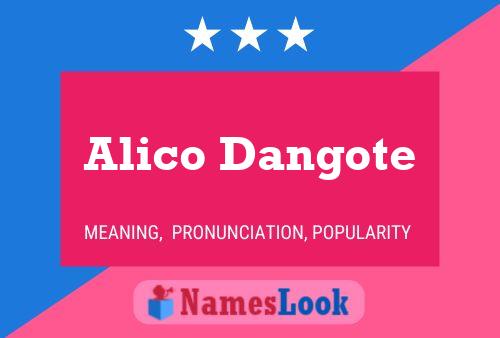 Alico Dangote Name Poster