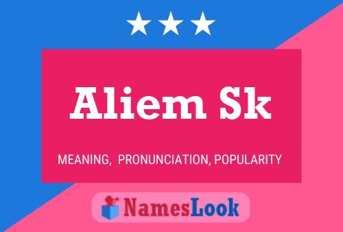 Aliem Sk Name Poster