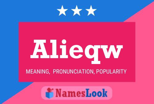 Alieqw Name Poster