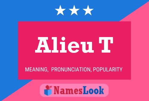 Alieu T Name Poster