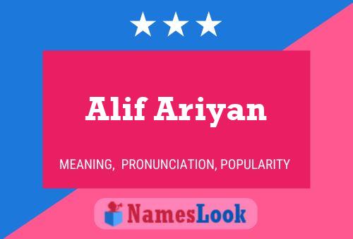 Alif Ariyan Name Poster