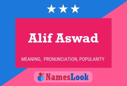 Alif Aswad Name Poster