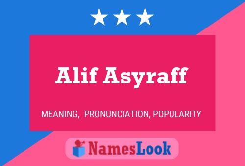 Alif Asyraff Name Poster