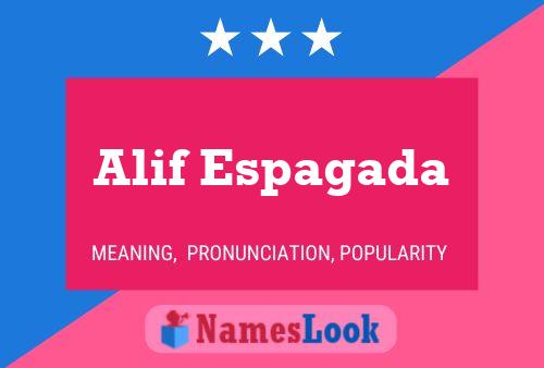 Alif Espagada Name Poster