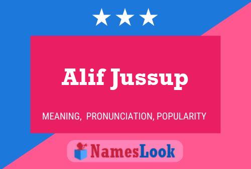 Alif Jussup Name Poster