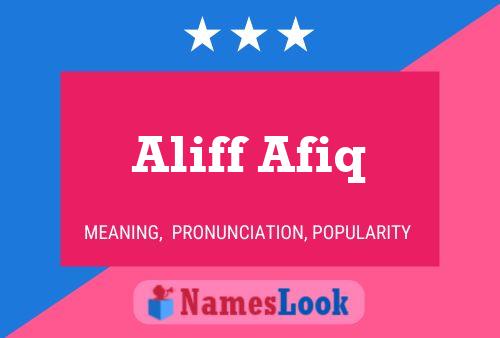 Aliff Afiq Name Poster