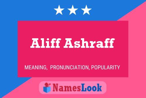 Aliff Ashraff Name Poster