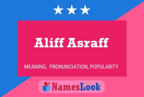 Aliff Asraff Name Poster