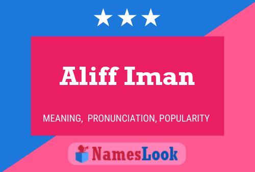 Aliff Iman Name Poster