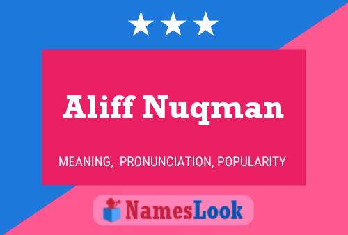 Aliff Nuqman Name Poster