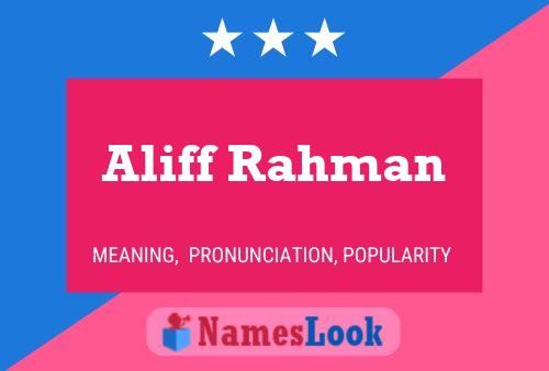 Aliff Rahman Name Poster