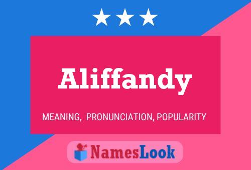 Aliffandy Name Poster