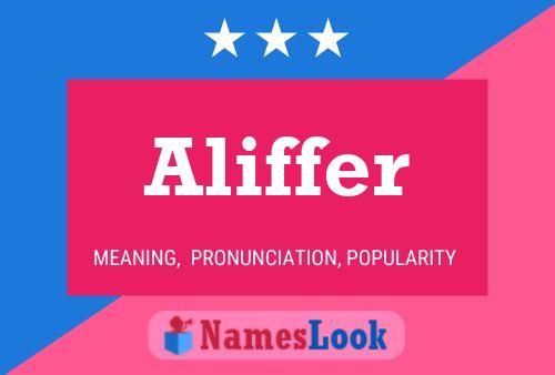 Aliffer Name Poster