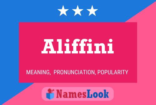 Aliffini Name Poster