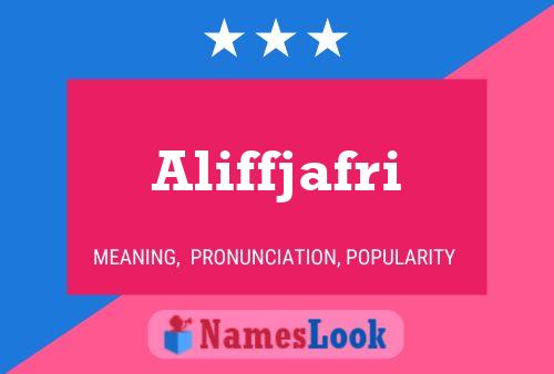 Aliffjafri Name Poster