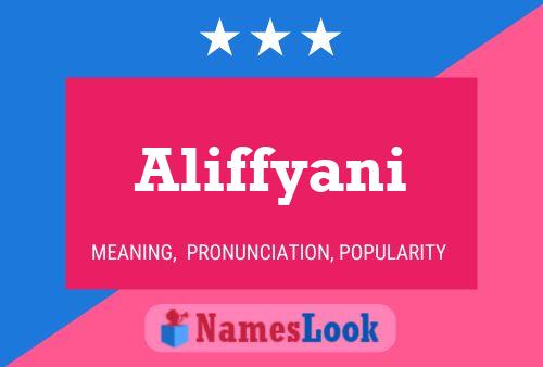 Aliffyani Name Poster