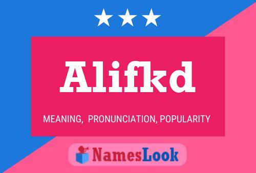 Alifkd Name Poster