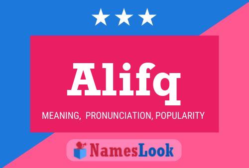 Alifq Name Poster