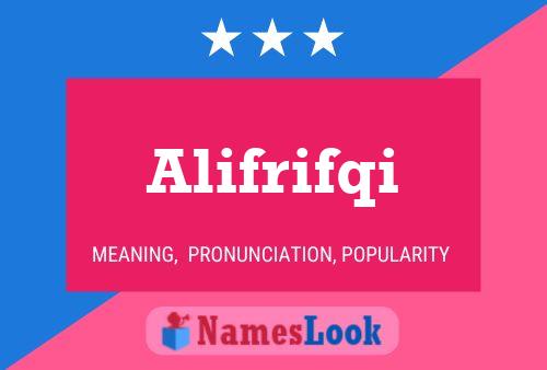 Alifrifqi Name Poster