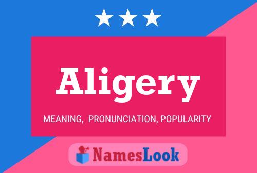 Aligery Name Poster