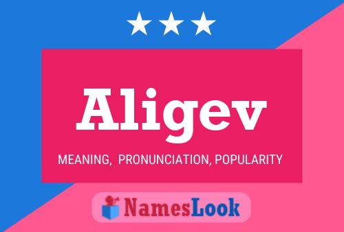 Aligev Name Poster