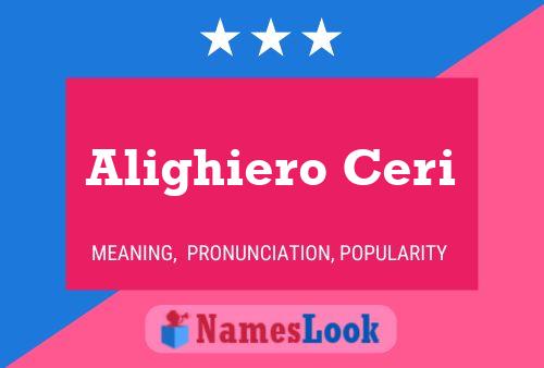 Alighiero Ceri Name Poster