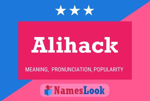 Alihack Name Poster