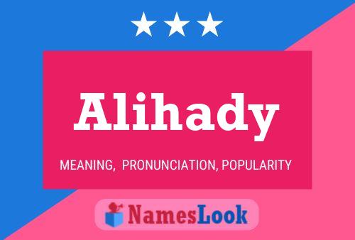 Alihady Name Poster