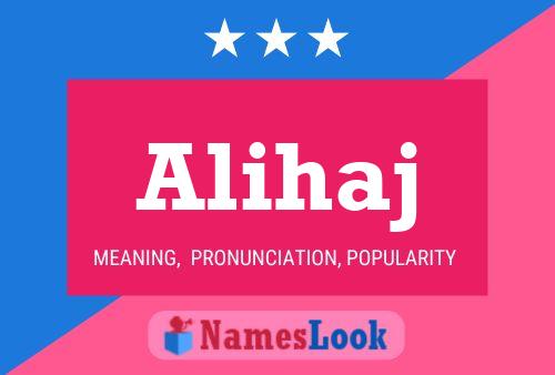 Alihaj Name Poster