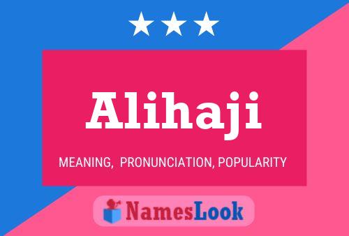 Alihaji Name Poster