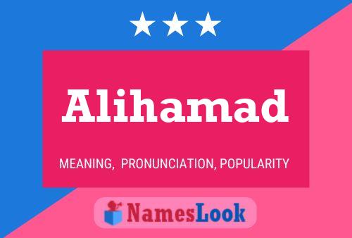 Alihamad Name Poster