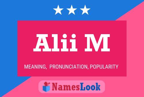 Alii M Name Poster