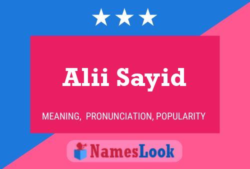 Alii Sayid Name Poster