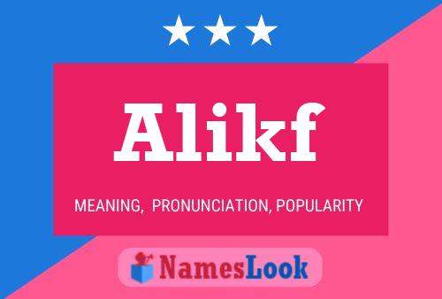 Alikf Name Poster