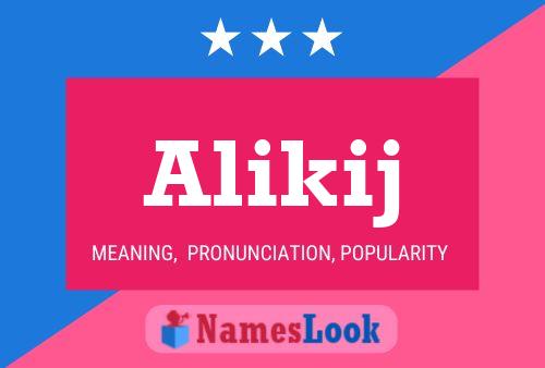 Alikij Name Poster