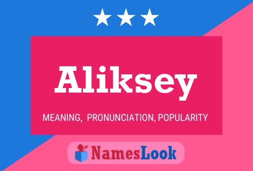 Aliksey Name Poster