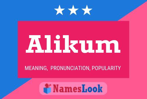 Alikum Name Poster