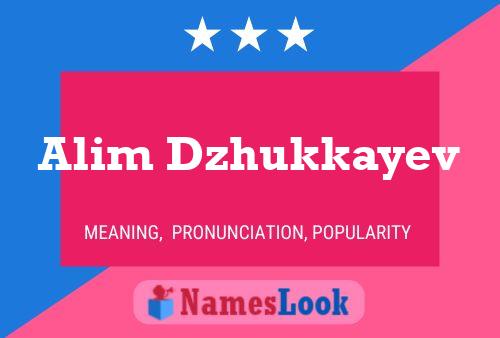 Alim Dzhukkayev Name Poster