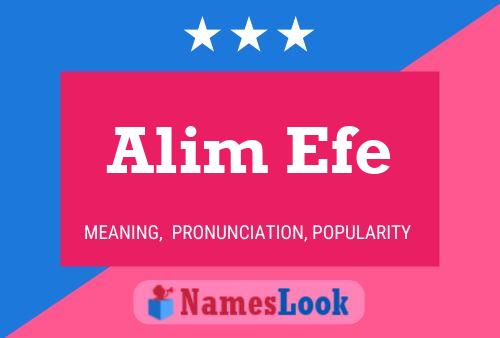 Alim Efe Name Poster