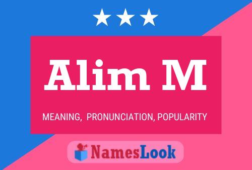 Alim M Name Poster