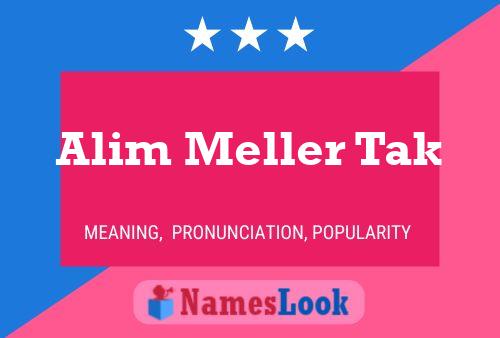 Alim Meller Tak Name Poster