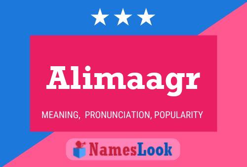 Alimaagr Name Poster