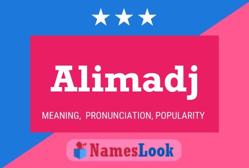 Alimadj Name Poster