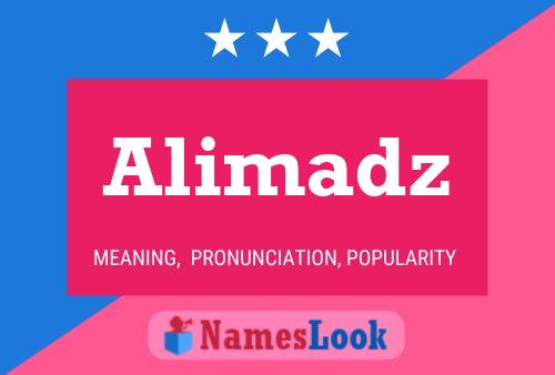 Alimadz Name Poster