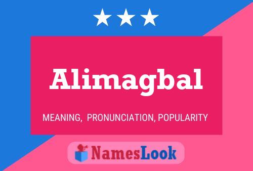 Alimagbal Name Poster