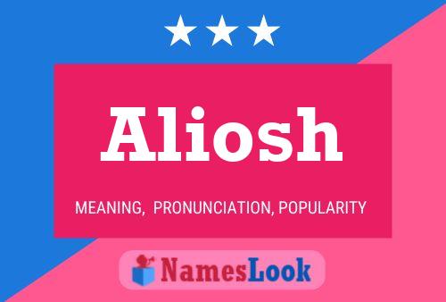 Aliosh Name Poster