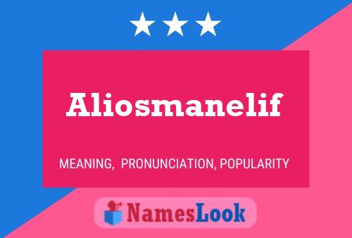 Aliosmanelif Name Poster